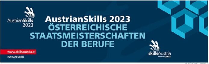 AustrianSkills Wels | 04. bis 09. Oktober 2023 | Staatsmeisterschaften